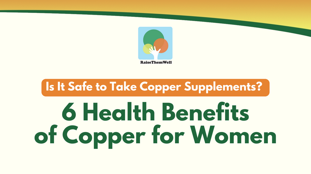 Is It Safe to Take Copper Supplements? 6 Benefits for Women