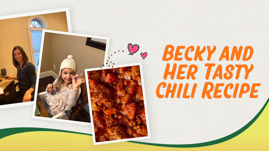 Becky and Her Tasty Chili Recipe