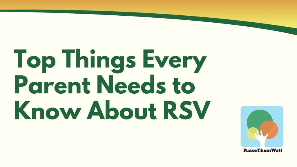 Top 8 Facts Every Parent Should Know About RSV